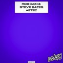 Steve Bates & Rob Cain - Aztec