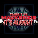 Keith Mackenzie - It\'s Alright (Original Mix)