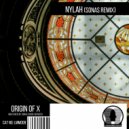 Origin Of X - Nylah (SONAS Remix)