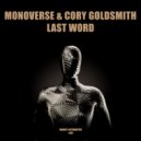 Monoverse, Cory Goldsmith - Last Word (Extended)
