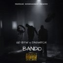 GD BTW - BANDO (Original Mix)