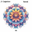 J.Caprice - Need (Original Mix)