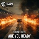 Thomas Lloyd - Are You Ready (Original Mix)
