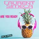 Laurent Simeca - Are You Ready (Original Mix)