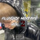 unfearlxssgod - PLUXURY BOYZ BAND ()