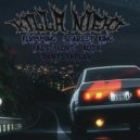 FLVMMING & SCARLET KING & False Love & kotx & DXNTSTXPLXY - KILLA NIGHT ()