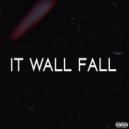 Валеев - IT WALL FALL (prod. by pollixy)