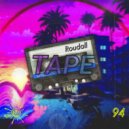 Roudall - Tape (Original Mix)
