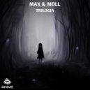 Mox & Moll - Trilogia (Original Mix)