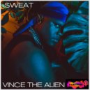 vincethealien - Sweat (Mike Angel Red Session)