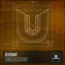 Revenant - Underground (Original Mix)