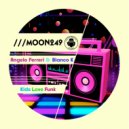 Angelo Ferreri & Blanco K - Kids Love Funk (Extended Mix)