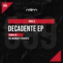 Mike.D - Decadente (The Midnight Perverts Rotten Mix)