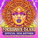 S-Kill & Da Mouth Of Madness - Forbidden Island (2024 Anthem)