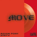Adam Port x STRYV - Move (eSQUIRE VIP Remix)