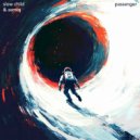 Slow Child - One World, Different Realities