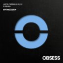 Jason Cadden & Olly K Ft. 0ne4rm - My Obsession (Extended Mix)