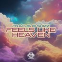 Fracus & Skizz - Feels Like Heaven (Extended Mix)