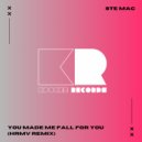 Ste Mac - You Made Me Fall For You (HRMV Remix Radio Edit)