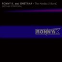 Ronny K. & Smetana - The Moldau (Vltava) (Radio Mix)