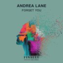 Andrea Lane - Forget You (Extended Mix)