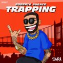 Roberto Surace - Trapping (Original Mix)