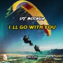 DJ Bookum - I\'ll Go With You (Original Mix)