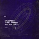 Space Food, Tommy Veanud - Just The Lights (Original Mix)