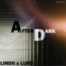 Lindii, Lufo - Afterdark (De Vox Remix)