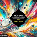 Inache, KING A.K.A SAMPLEKING - Dance With U (Original Mix)