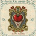 Dave Ryan, Sofia Landgren - Deep Down (Dub Mix)