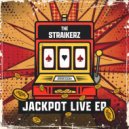 The Straikerz & MC Focus - Hit The Jackpot (Live Edit)