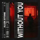 Alvin Stone - Without You