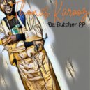 Thomas Karooz - Da Butcher