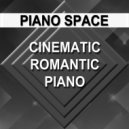 Piano Space - Cinematic Romantic Piano (Original Mix)
