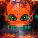 FNX0000 - I Am Fire (Original Mix)