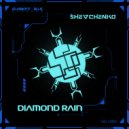 Shevchenko - Diamond Rain ((Original Mix))