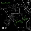 Green Vibes - Dreadline (Original Mix)