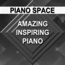 Piano Space - Amazing Inspiring Piano (Original Mix)