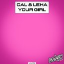 Cal & Leha - Your Girl (Radio Mix)
