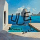 Brunno & Joe Kinni & Amazonique - Ule ()