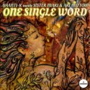 Shanti-K & Sister Maki & Aki Mittoo - One Single Melodica ()