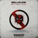 SellRude - Get It Right ()