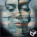 Kabir Khan & Enrico van der Merwe - Voice Over (Original Mix)