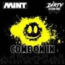 MINT (UK) - Come On In (Original Mix)