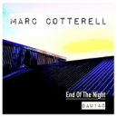 Marc Cotterell - End Of The Night (Original Mix)