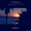 Dfender - Watching the sun