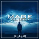 Mage - Feel Lonely