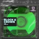 Block & Crown - The Ghetto (Original Mix)