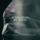 Kinky Sound, Alexey Union, Aquarius Heaven - My Gucci